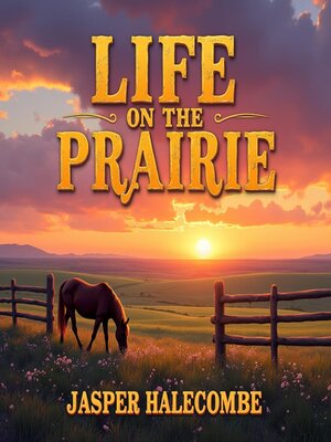 cover image of Life on the Prairie